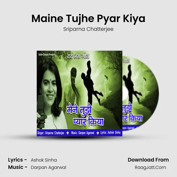 Maine Tujhe Pyar Kiya Song mp3 | Sriparna Chatterjee