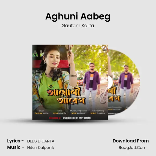 Aghuni Aabeg Song mp3 | Gautam Kalita