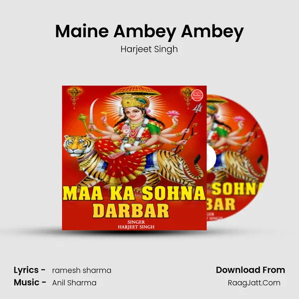 Maine Ambey Ambey Song mp3 | Harjeet Singh