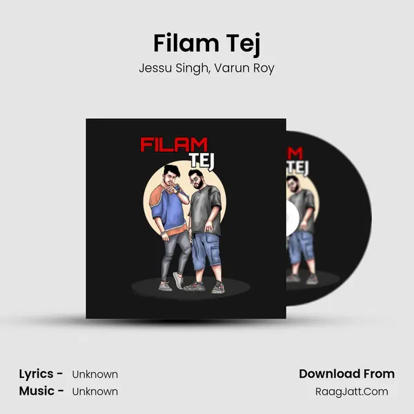 Filam Tej Song mp3 | Jessu Singh