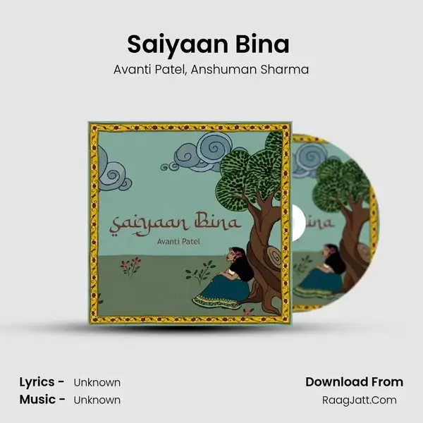 Saiyaan Bina (feat. Anshuman Sharma) mp3 song