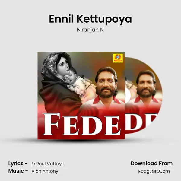 Ennil Kettupoya mp3 song