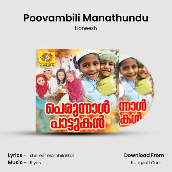 Poovambili Manathundu Song mp3 | Haneesh