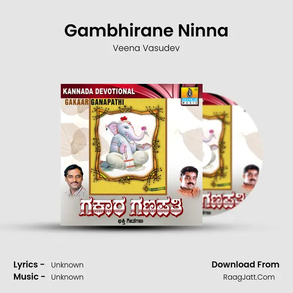 Gambhirane Ninna mp3 song