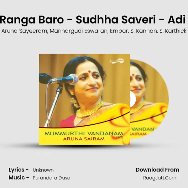 Ranga Baro - Sudhha Saveri - Adi (Live) mp3 song