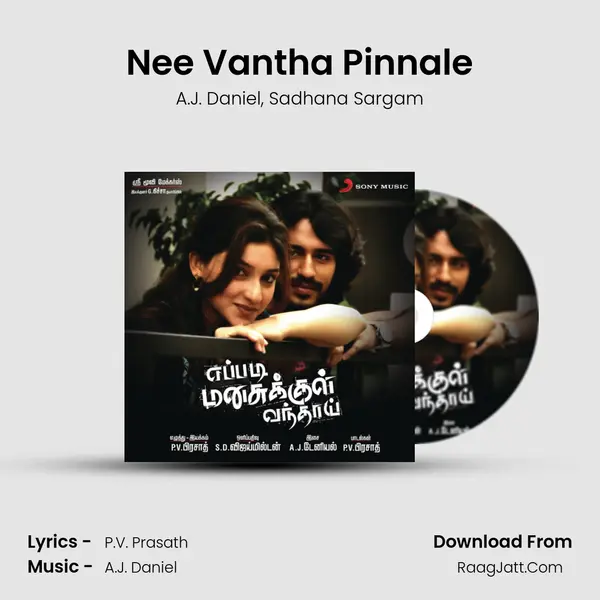 Nee Vantha Pinnale Song mp3 | A.J. Daniel