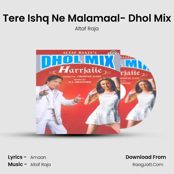 Tere Ishq Ne Malamaal- Dhol Mix mp3 song