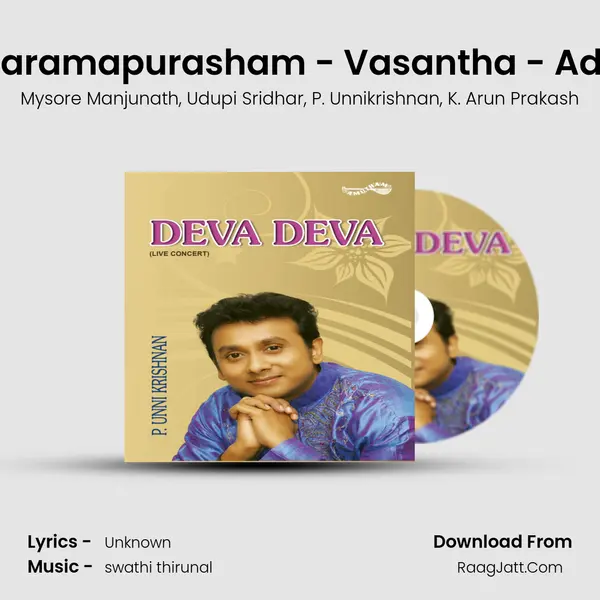 Paramapurasham - Vasantha - Adi (Live) Song mp3 | Mysore Manjunath