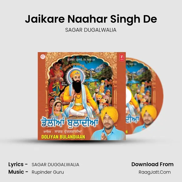 Jaikare Naahar Singh De Song mp3 | SAGAR DUGALWALIA