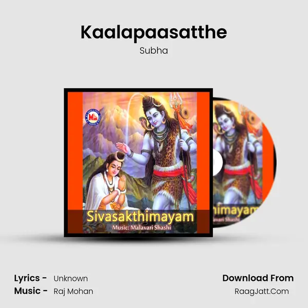 Kaalapaasatthe mp3 song