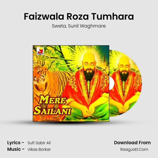 Faizwala Roza Tumhara Song mp3 | Sweta