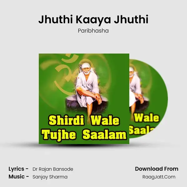 Jhuthi Kaaya Jhuthi mp3 song