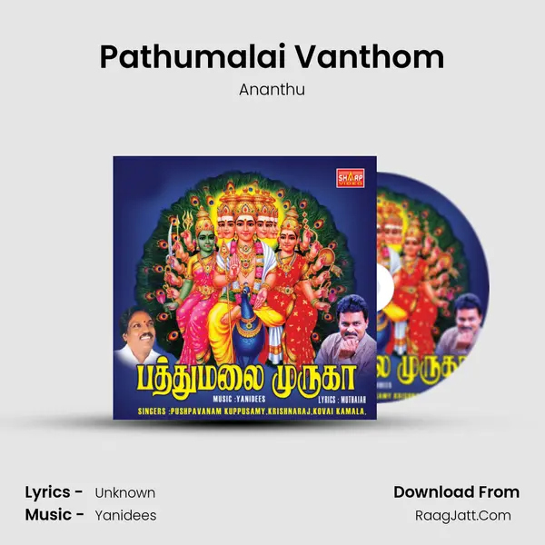 Pathumalai Vanthom Song mp3 | Ananthu