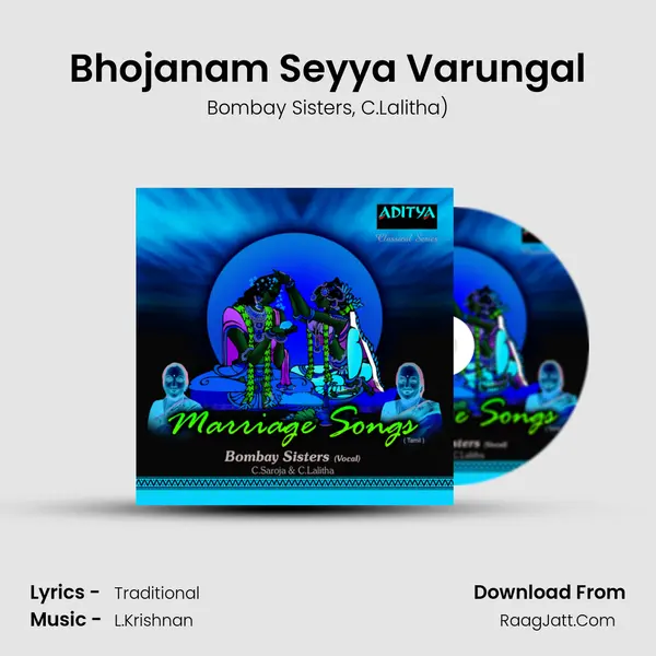 Bhojanam Seyya Varungal Song mp3 | Bombay Sisters