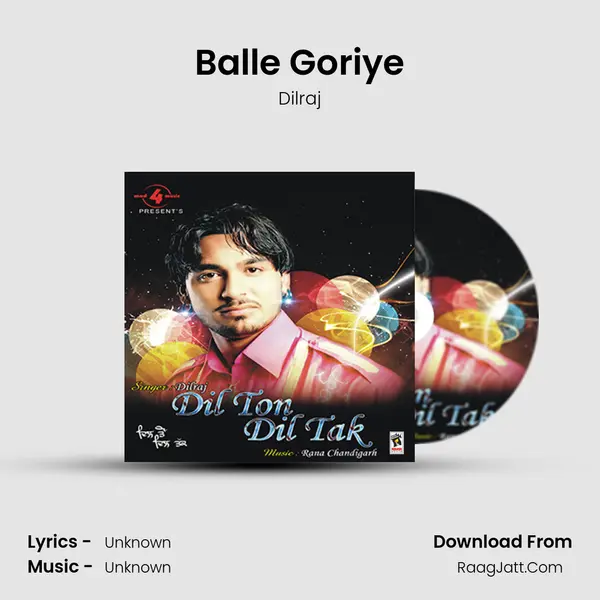 Balle Goriye Song mp3 | Dilraj