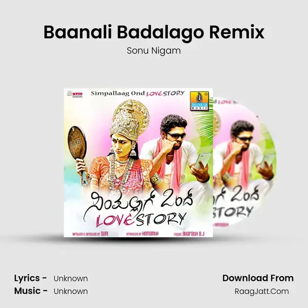 Baanali Badalago Remix Song mp3 | Sonu Nigam