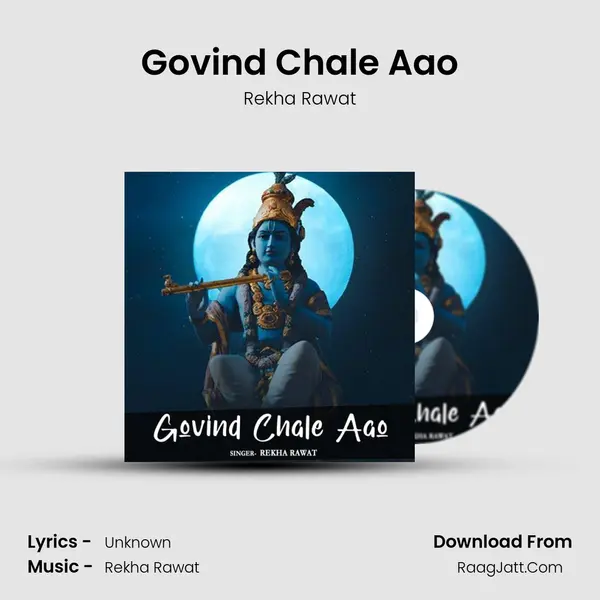 Govind Chale Aao mp3 song