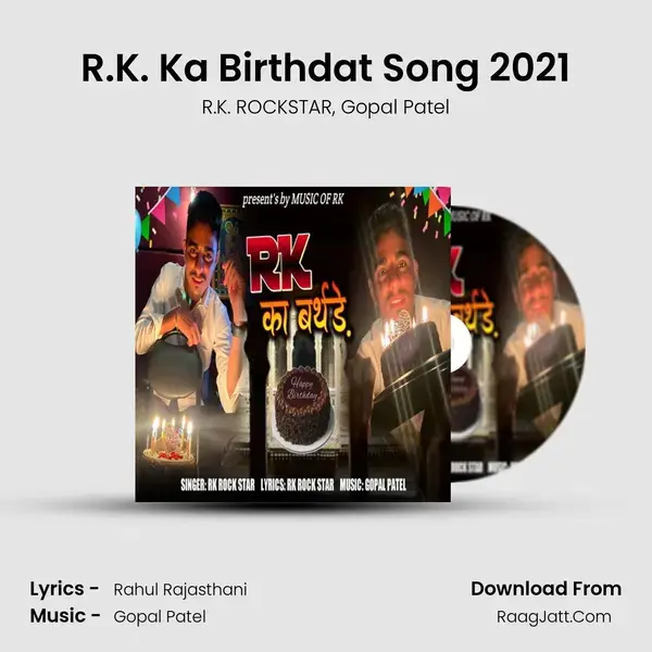 R.K. Ka Birthdat Song 2021 mp3 song