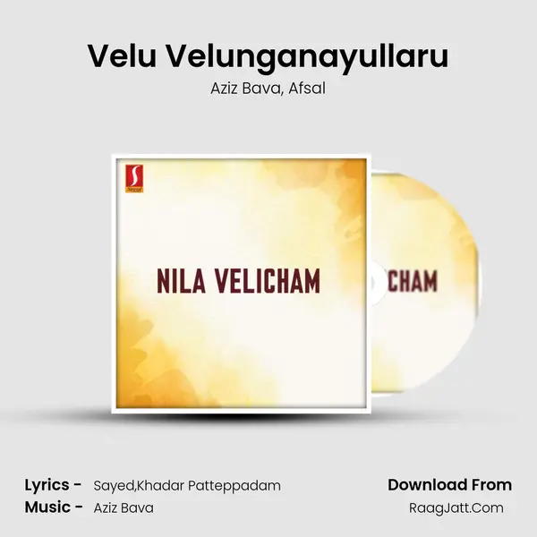 Velu Velunganayullaru Song mp3 | Aziz Bava