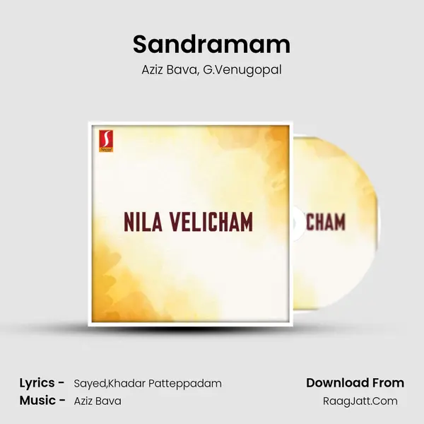 Sandramam Song mp3 | Aziz Bava