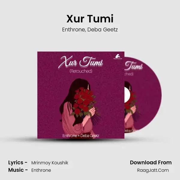 Xur Tumi(Retouched) mp3 song