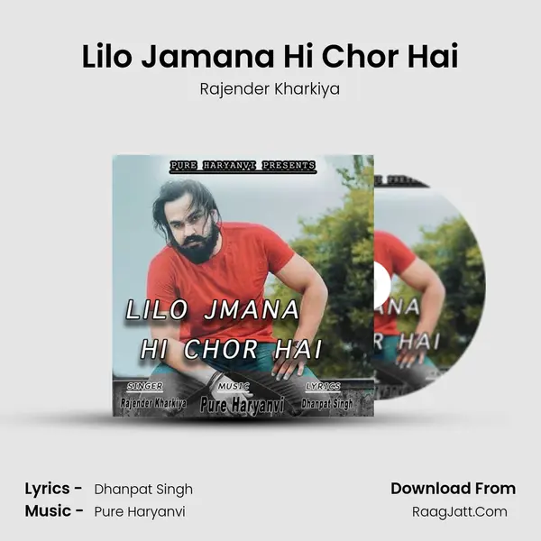 Lilo Jamana Hi Chor Hai mp3 song