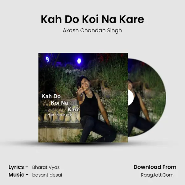 Kah Do Koi Na Kare mp3 song