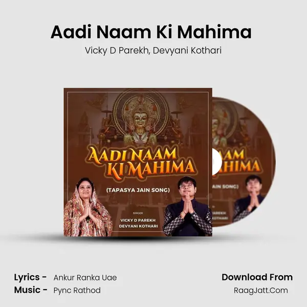 Aadi Naam Ki Mahima (Jain Tapasya Song) mp3 song