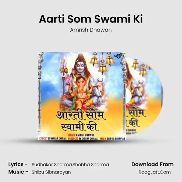 Aarti Som Swami Ki mp3 song