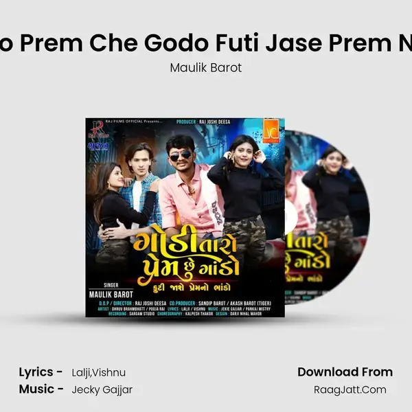 Godi Taro Prem Che Godo Futi Jase Prem No Bhodo mp3 song