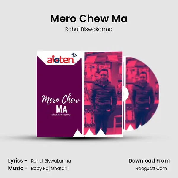 Mero Chew Ma mp3 song