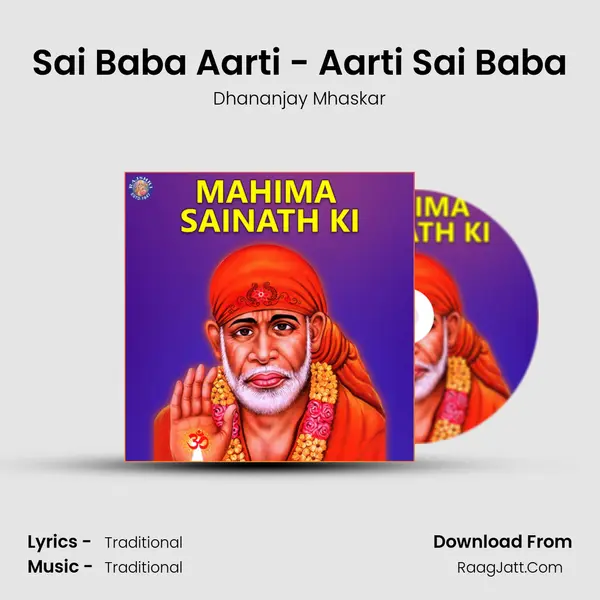 Sai Baba Aarti - Aarti Sai Baba mp3 song