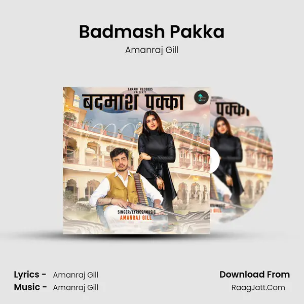 Badmash Pakka mp3 song