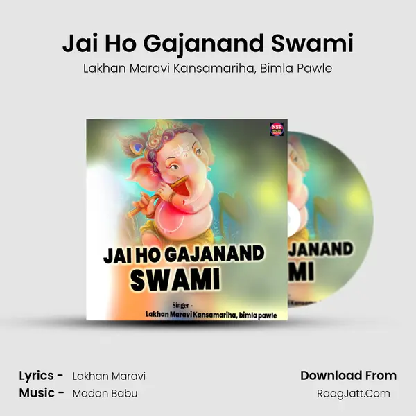 Jai Ho Gajanand Swami mp3 song