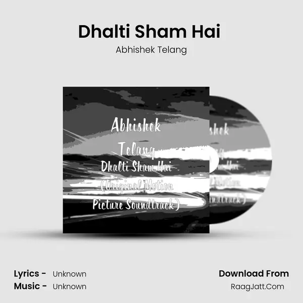 Dhalti Sham Hai (Original Motion Picture Soundtrack) mp3 song