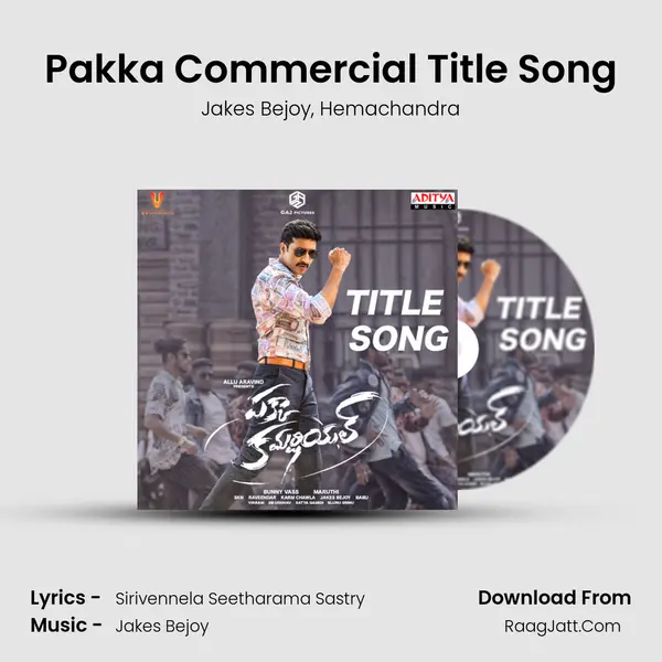 Pakka Commercial Title Song Song mp3 | Jakes Bejoy