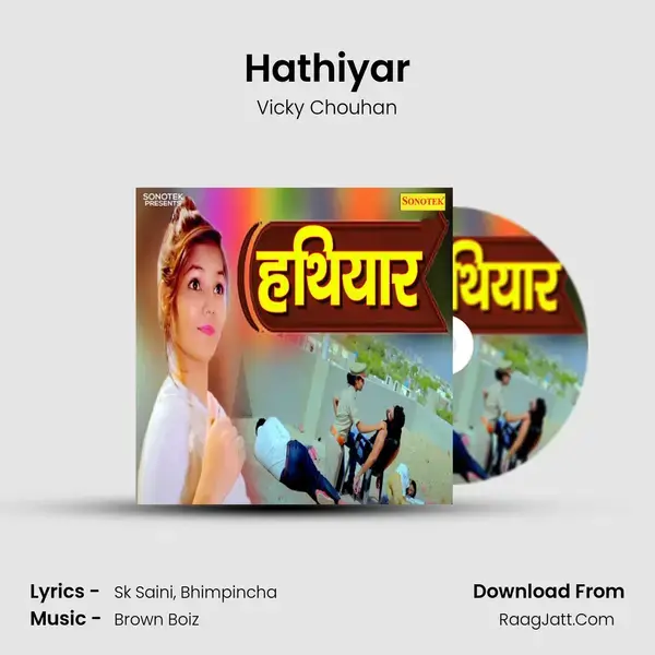 Hathiyar mp3 song