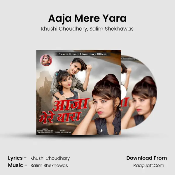 Aaja Mere Yara mp3 song