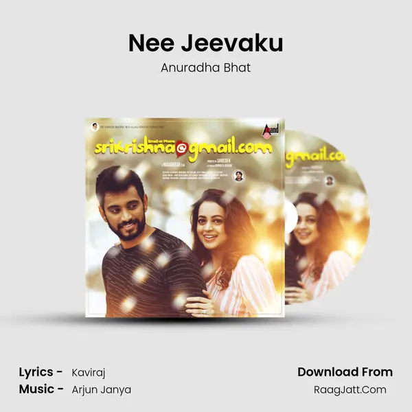 Nee Jeevaku Song mp3 | Anuradha Bhat