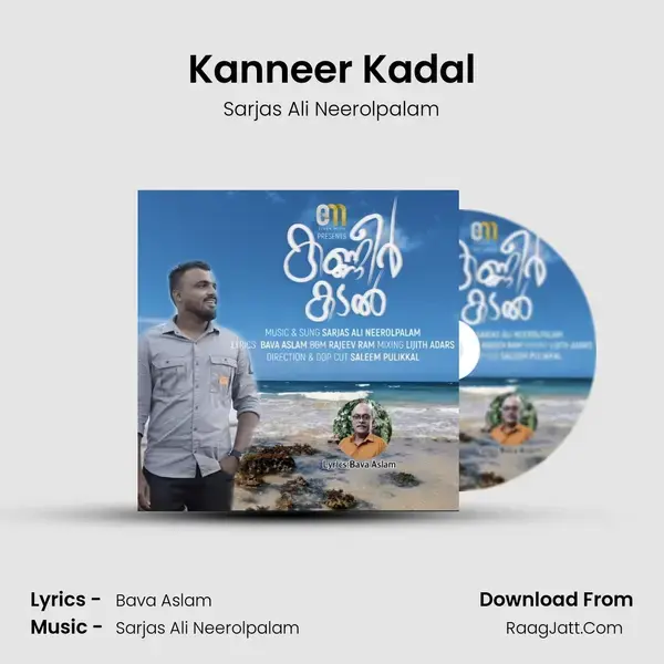 Kanneer Kadal - Sarjas Ali Neerolpalam