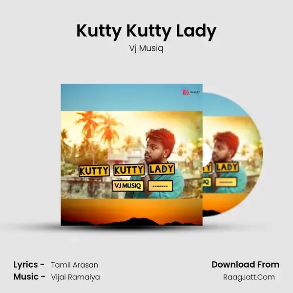 Kutty Kutty Lady - Vj Musiq