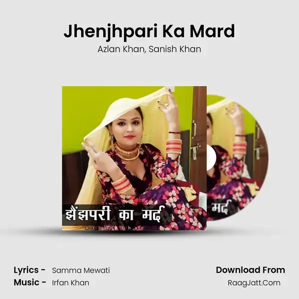 Jhenjhpari Ka Mard mp3 song