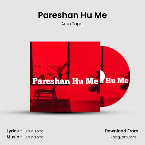 Pareshan Hu Me mp3 song