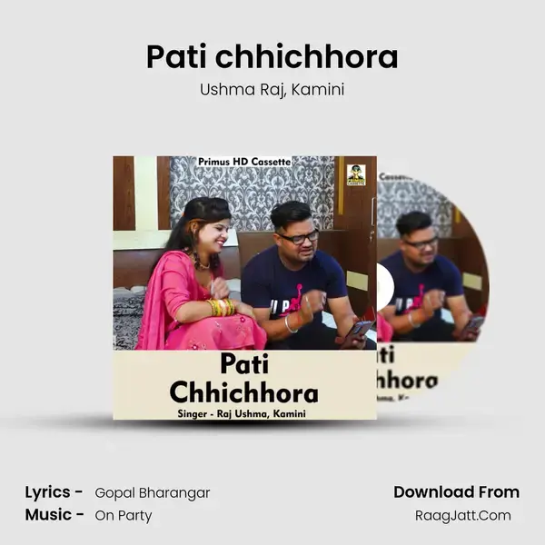 Pati chhichhora mp3 song