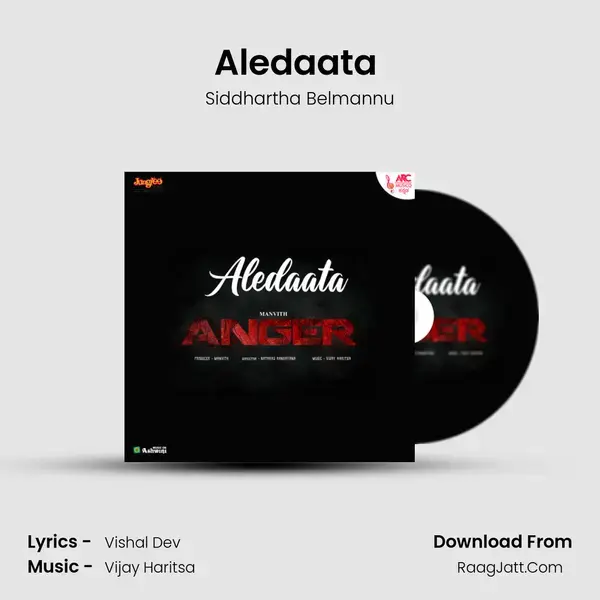 Aledaata ( From Anger ) mp3 song