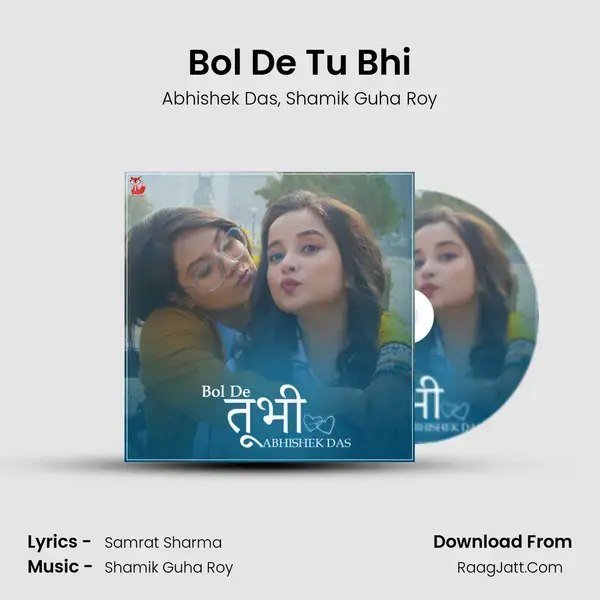 Bol De Tu Bhi mp3 song