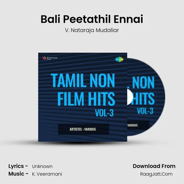 Bali Peetathil Ennai mp3 song