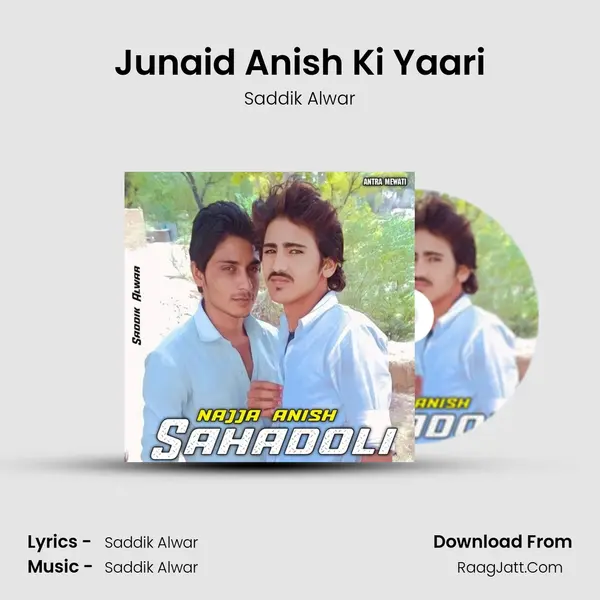 Junaid Anish Ki Yaari mp3 song