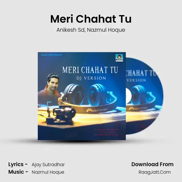 Meri Chahat Tu mp3 song