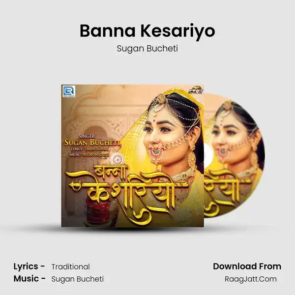 Banna Kesariyo - Sugan Bucheti